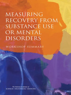 cover image of Measuring Recovery from Substance Use or Mental Disorders